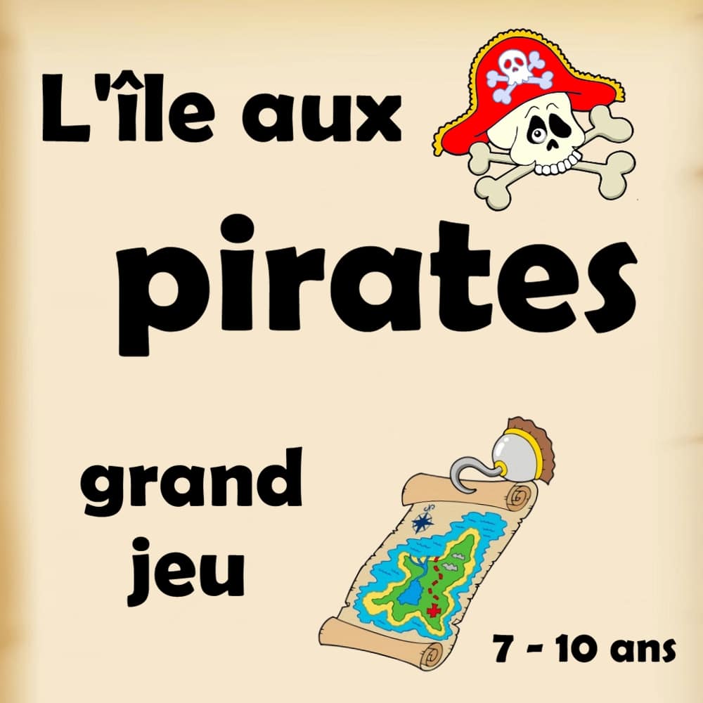 L Ile Aux Pirates Grand Jeu Pour Anniversaire