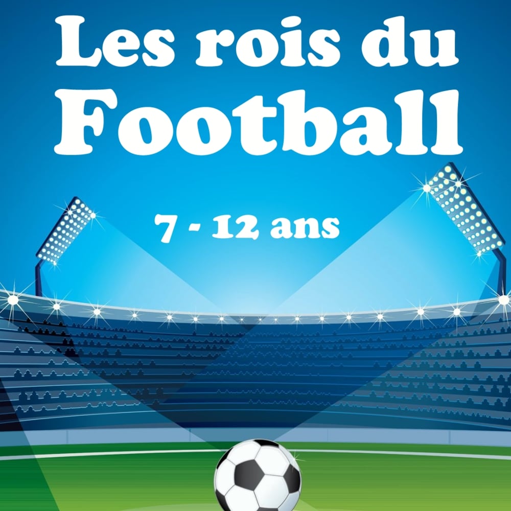 Les rois du football : chasse au trésor