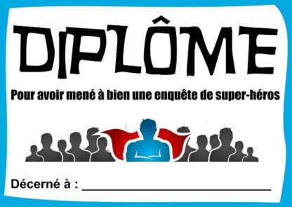 diplôme super hero enquete