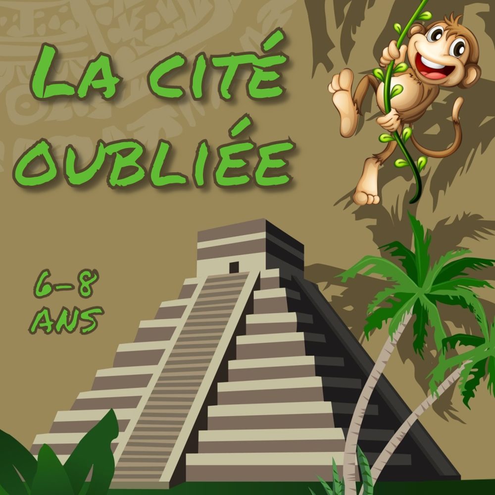 Chasse Au Tresor Jungle Maya Amazonie La Cite Oubliee Chasse Au Tresor Jungle Maya Amazonie La Cite Oubliee