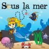 Chasse au trésor sirène