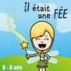Il était une fée