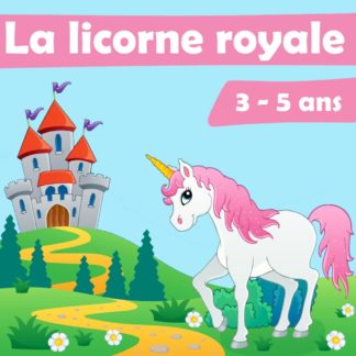 La licorne royale